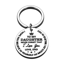 Load image into Gallery viewer, Inspirational Gifts Keychain to Daughter from Dad Inspirational Gift Birthday Graduation Gifts Never Forget That I Love You Keychain for for Girls Women Wedding Valentine's Day