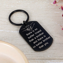 Load image into Gallery viewer, Brother Gifts Keychain from Brother Sister Thank You Gift for Him Men Little Brother Friend in Law Family Gif Jewelry for Birthday Wedding Father's Day There Is No Better Friend than A Brother