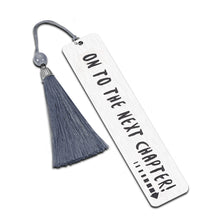 Load image into Gallery viewer, On to The Next Chapter Bookmark with Tassel for Kids Boys Girls Wedding Gift Graduation Gift Retirement Gift for Reader Book Lovers Teacher Appreciation Gift