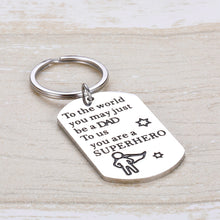Load image into Gallery viewer, Fathers’ Day Gif Husband Keychain for Daddy Stepdad from Son Daughter Wife Kids Father of The Bride Superhero Gif for Wedding Anniversary Birthday Stocking Stuffers Valentine’s Day Men Him