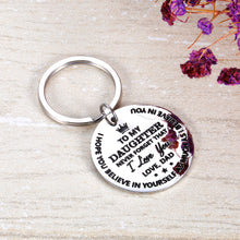Load image into Gallery viewer, Inspirational Gifts Keychain to Daughter from Dad Inspirational Gift Birthday Graduation Gifts Never Forget That I Love You Keychain for for Girls Women Wedding Valentine's Day