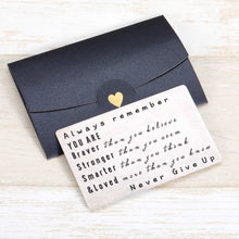Load image into Gallery viewer, Metal Wallet Insert Card for Son Gift from Mom Inspiration Gifts Never Give Up Encouragement Wallet Card Insert Graduation Birthday Christmas Gift for Men Women Boys Girls Best Friends Students Teens