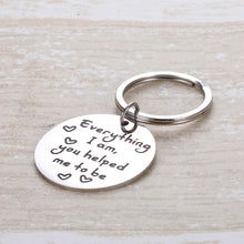 Load image into Gallery viewer, Appreciation Inspirational Keychain for Him Her Mom Dad Teacher Birthday Anniversary Thanksgiving Valentine Day Keyring Present from Daughter Son Student Fathers Day Mothers Day Gift