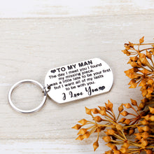 Load image into Gallery viewer, Husband Boyfriend Gifts to My Man Keychain for Him Fiance Lover Birthday Anniversary Engagement Wedding Stocking Stuffer Valentines’ Day Jewelry Keychain from Girlfriend Wife