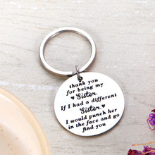 Load image into Gallery viewer, Sister Keychain from Sister Brother Funny Friendship Jewelry Gift for Sister in Law Women BFF Best Friend Besties Birthday Wedding Graduation Christmas Thank You for Being My Sister