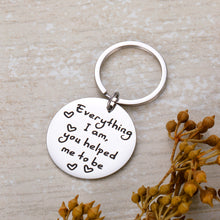 Load image into Gallery viewer, Appreciation Inspirational Keychain for Him Her Mom Dad Teacher Birthday Anniversary Thanksgiving Valentine Day Keyring Present from Daughter Son Student Fathers Day Mothers Day Gift