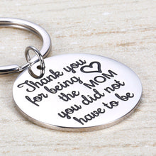 Load image into Gallery viewer, Mother's Day Keychain Mom Gifts for Step Mother New Mom Adoptive Mother Wife from Daughter Son Birthday Anniversary Wedding Valentine's Day Gifts Thank You for Being The mom
