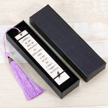 Load image into Gallery viewer, Inspirational Gift Bookmark with Tassel for Him Her Boys Girls Birthday Christmas Graduation Back to School Gifts Bookmark for Book Lovers Readers Friends Teens Kids