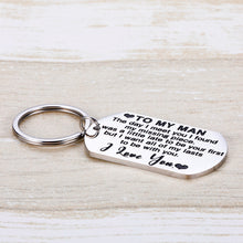 Load image into Gallery viewer, Husband Boyfriend Gifts to My Man Keychain for Him Fiance Lover Birthday Anniversary Engagement Wedding Stocking Stuffer Valentines’ Day Jewelry Keychain from Girlfriend Wife