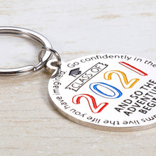 Load image into Gallery viewer, Class of 2021 Graduation Gifts Keychain for Him Her 2021 Inspirational Gifts for Boys Girls Son Daughter Friends Sisters Brothers High School College Graduates Nurse Students Teenagers from Mom Dad