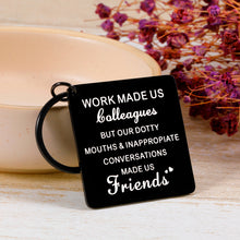 Load image into Gallery viewer, Appreciation Gifts for Coworkers Colleagues Work Friends Besties Going Away Farewell Birthday Gifts Keychain for Women Men Partners Retirement Goodbye Promotion Christmas Keyring Present Potty Mouths