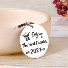 Load image into Gallery viewer, Graduation Keychain Gifts for Class 2021 Boys Girls Graduation Key Chain from High School College Gift Enjoy The Next Chapter Key Ring for Him Her Sons Daughters Students Graduates from Mom Dad