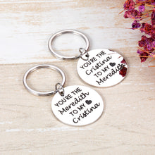 Load image into Gallery viewer, Greys Anatomy Merchandise You're The Meredith to My Cristina Gifts Keychain for Best Friends Birthday Christmas Gifts for Her Soul Sister 2pcs Keyring