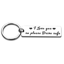 Load image into Gallery viewer, Drive Safe Keychain for boyfriend BF Husband Hubby Father Dad Truck Driver Stocking Stuffer Valentines’ Fathers’ Day 16 Teenager New Driver Going Away Gift for Son Daughter Teens