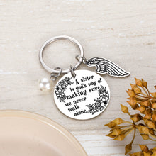 Load image into Gallery viewer, Sister Keychain Gifts from Sister Brother A sister is God’s Way of Making Sure We Never Walk Alone Sister Jewelry Christmas Birthday Gifts Sister Jewelry Friendship Keychain for Sisters BFF
