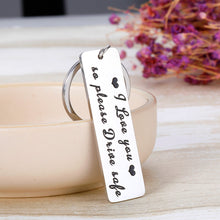 Load image into Gallery viewer, Drive Safe Keychain for boyfriend BF Husband Hubby Father Dad Truck Driver Stocking Stuffer Valentines’ Fathers’ Day 16 Teenager New Driver Going Away Gift for Son Daughter Teens

