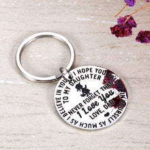 Load image into Gallery viewer, Inspirational Gifts Keychain to Daughter from Dad Inspirational Gift Birthday Graduation Gifts Never Forget That I Love You Keychain for for Girls Women Wedding Valentine's Day
