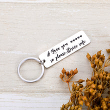 Load image into Gallery viewer, Drive Safe Keychain for boyfriend BF Husband Hubby Father Dad Truck Driver Stocking Stuffer Valentines’ Fathers’ Day 16 Teenager New Driver Going Away Gift for Son Daughter Teens
