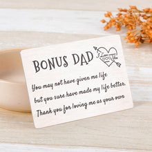 Load image into Gallery viewer, Bonus Dad Gifts Wallet Insert Card from Kids Wife Fathers Day Father-in-Law Day Birthday Wedding Christmas Thanksgiving Day Gifts for Stepdad Bonus Dad Engraved Wallet Card Inserts from Son Daughter

