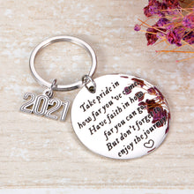Load image into Gallery viewer, Insirational College Graduation Gifts Keychain for Her Him Class of 2021 Graduation Keychain for Boys Girls Best Friends High School Seniors Students Back to School Gifts for Sons Daughters
