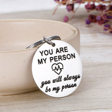 Load image into Gallery viewer, Best Friends Gifts Keychain You Are My Person Inspirational Keychain Bestie Friendship Sister Wife Couple Gift for Women Men Teens Girls Boys BFF Husband Boyfriend Birthday Valentines Key Rings
