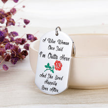 Load image into Gallery viewer, Birthday Funny Keychain gifts for women wife Mom Presents A Wise Women Once Said Inspirational Key Chain Retirement Christmas Novelty Gifts for Best Women Friend Coworker Daughter Mothers day
