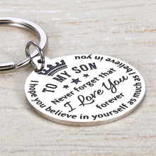 Load image into Gallery viewer, To My Son Keychain from Mom Dad Inspirational Birthday Graduation Back to School Wedding Gifts for Son Stepson Teen Boys Kid Men Never Forget That How Much I Love You Key chain
