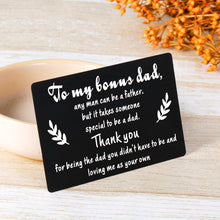 Load image into Gallery viewer, Fathers Day Gif Wallet Card Inserts from Daughter Son Birthday Christmas Thanksgiving Appreciation Father-in-Law Day Gifts for Bonus Dad Stepdad Metal Wallet Insert Card from Stepson Stepdaughter
