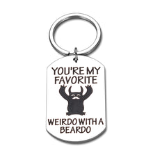 Load image into Gallery viewer, Funny Valentines Day Gifts for Him Men Boyfriend Husband from Girlfriend Wife Cute Weirdo with a Beardo Keychain for Dad Granddad Stepdad from Daughter Fathers Day Anniversary Birthday Gifts Keepsake
