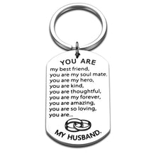 Load image into Gallery viewer, Anniversary Gif for Husband from Wife Soulmate Love Wedding Keychain Gifts Valentines Day Birthday Engagement Keychain Romantic for Him Man Hubby Lover Fiance Boyfriend
