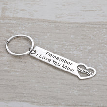 Load image into Gallery viewer, Mothers Day Gifts Valentine Keychain from Daughter Son to Mom Remember I love you KeyChain Birthday Gifts for Mom Women Wedding Gifts Keyring Jewelry for Mother in Law Mummy from Kids
