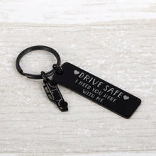 Load image into Gallery viewer, Drive Safe Keychain for Son Daughter Husband Dad Father Boyfriend I Love You Keychain Valentines Day Fathers day Birthday New Driver Trucker Gifts stocking stuffer 16 Teenager Gift
