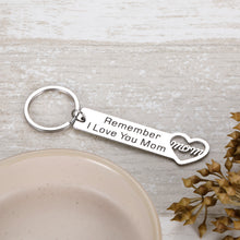 Load image into Gallery viewer, Mothers Day Gifts Valentine Keychain from Daughter Son to Mom Remember I love you KeyChain Birthday Gifts for Mom Women Wedding Gifts Keyring Jewelry for Mother in Law Mummy from Kids
